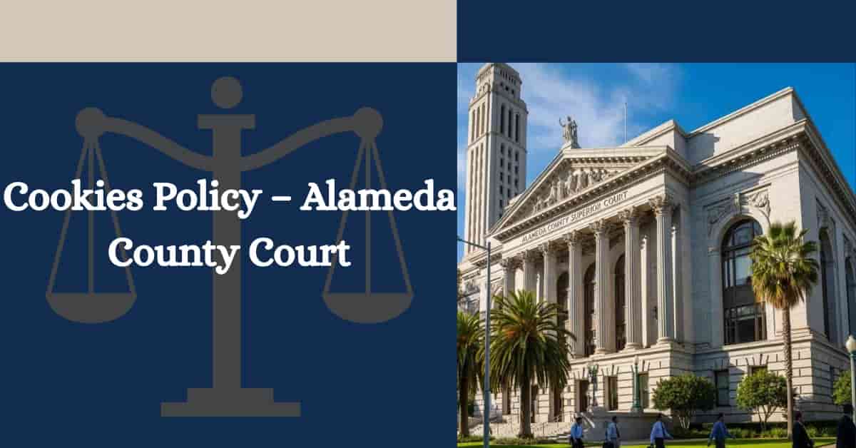 Cookies-Policy-–-Alameda-County-Court