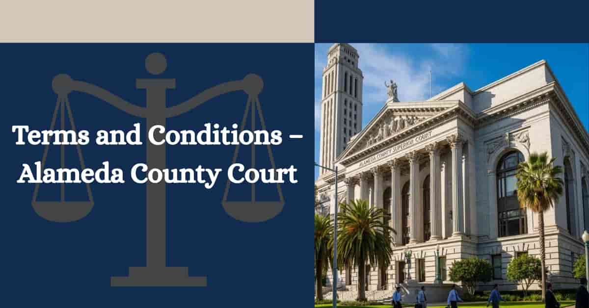 Terms-and-Conditions-–-Alameda-County-Court